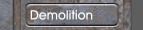 Demolition