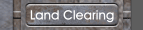 Land Clearing