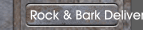 Rock & Bark Delivery